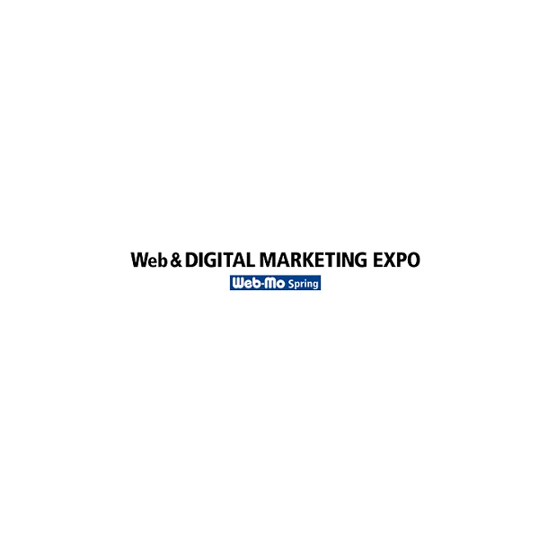 Tokyo Network and Digital Marketing Exhibition Spring